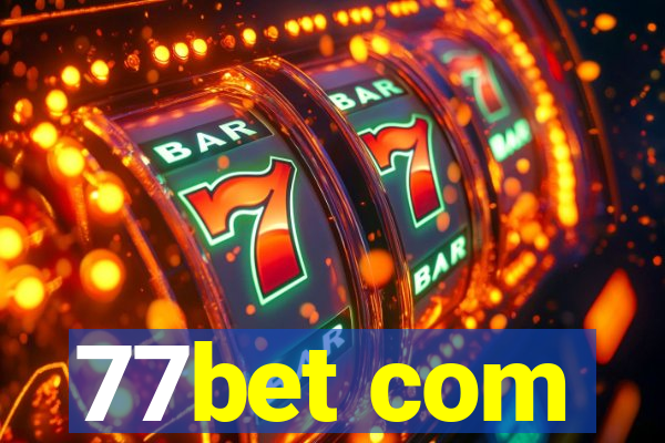 77bet com